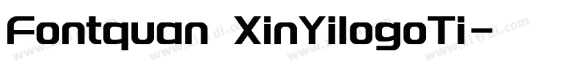 Fontquan XinYilogoTi字体转换